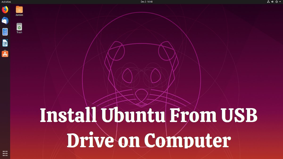 How to Install Ubuntu From USB on Your Computer – Fossery